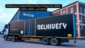 Delhivery Share Price Target 2024, 2025