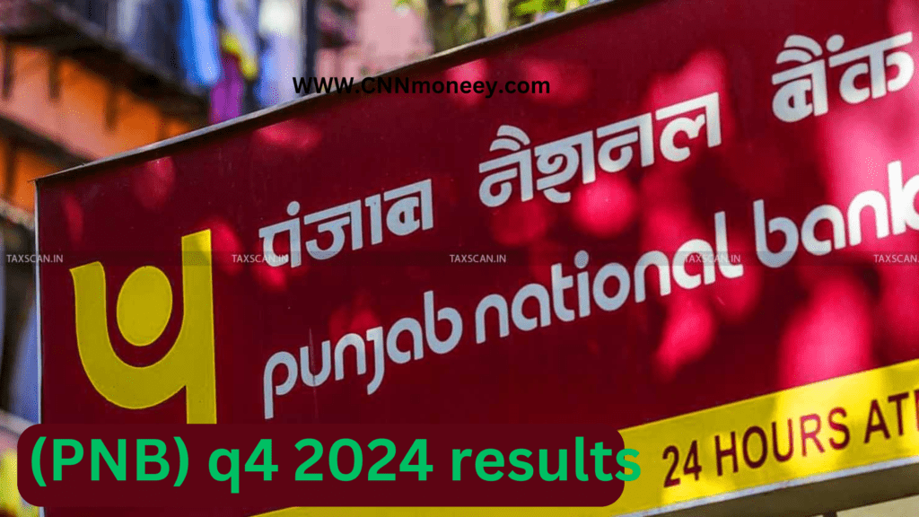 (Punjab National Bank) PNB Q4 Results 2024 Date & Time